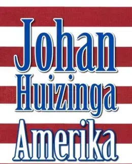 Amerika - Johan Huizinga