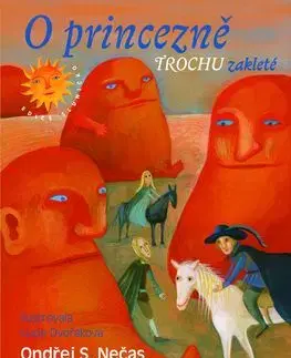 O princezně trochu zakleté - Ondřej S. Nečas