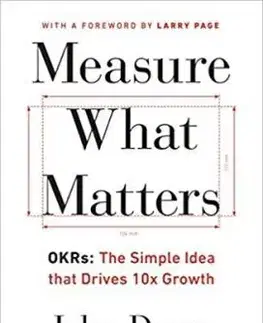 Measure What Matters - John Doerr