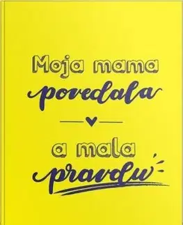 Moja mama povedala a mala pravdu - Adela Jasenovcová
