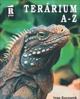 Terárium A-Z, 2. vydání - Ivan Kocourek, Jaromír Král