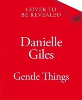 Gentle Things - Danielle Giles