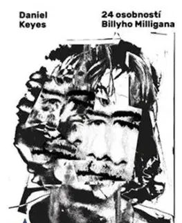 24 osobností Billyho Milligana (český) - Daniel Keyes
