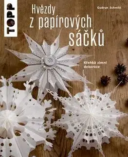 TOPP Hvězdy z papírových sáčků - Gudrun Schmitt