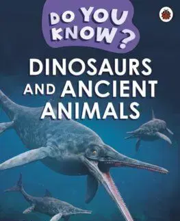 Do You Know? Level 3 - Dinosaurs and Ancient Animals
