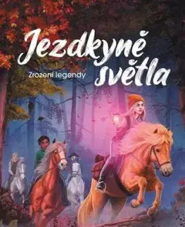 Jezdkyně světla 2: Zrození legendy - Helena Dahlgrenová