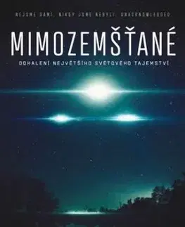 Mimozemšťané - Steven M. Greer
