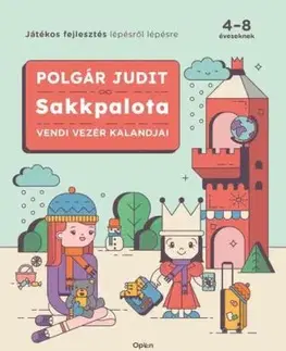 Sakkpalota - Vendi Vezér kalandjai - Judit Polgár
