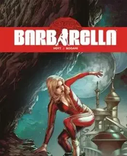 Barbarella: Woman Untamed V. 3 - Sarah A. Hoyt