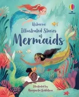 Illustrated Stories of Mermaids - Susanna Davidson, Rachel Firth, Fiona Patchett