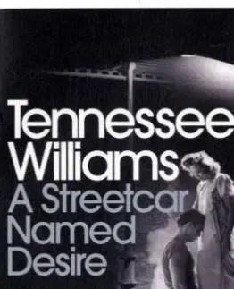 Streetcar Named Desire - Williams Tennessee