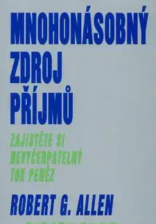 Mnohonásobný zdroj příjmů - Robert J. Allen, Robert Allen