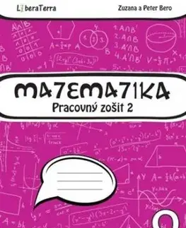 Matematika 9 - Pracovný zošit 2 - Peter Bero, Zuzana Berová