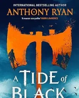 A Tide of Black Steel - The Age of Wrath 1 - Anthony Ryan