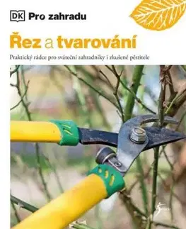Řez a tvarování - Stephanie Mahonová