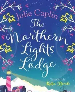 The Northern Lights Lodge - Julie Caplinová