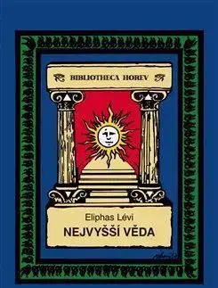 Nejvyšší věda - Éliphas Lévi