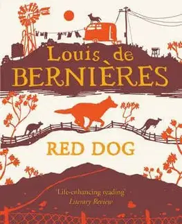 Red Dog - Louis de Bernieres