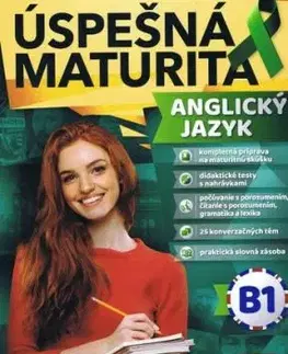 Úspešná maturita Angický jazyk - úroveň B1 - Ingrid Kálaziová