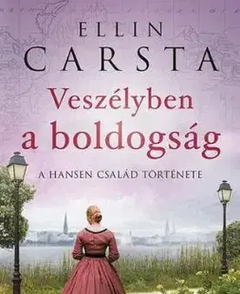 Veszélyben a boldogság - Ellin Carsta