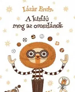 A kisfiú meg az oroszlánok - Ervin Lázár
