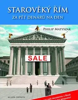 Starověký Řím - Matyszak Philip