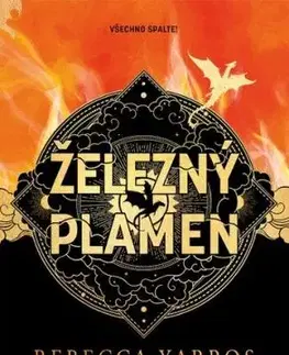 Železný plamen - exkluzivní vydání - Rebecca Yarros, Pavla Kubešová