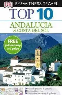 Eyewitness Travel Guides - Andalucia & Costa del Sol (Top 10) - Jeffrey Kennedy