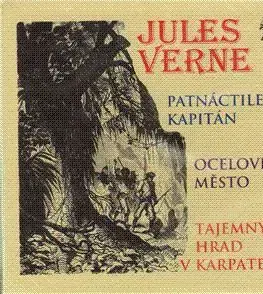 Patnáctiletý kapitán, Ocelové město, Tajemný hrad v Karpatech - Jules Verne