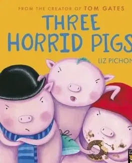 Three Horrid Pigs - Liz Pichon