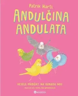 Andulčina andulata - Patrik Hartl, Anna Bergmannová