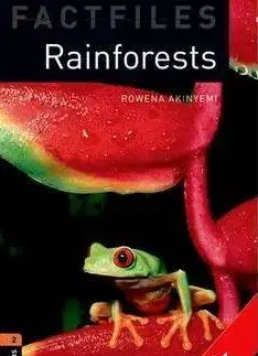 Oxford Bookworms Library 2 (Factfile) Rainforests + CD - Rowena Akinyemi