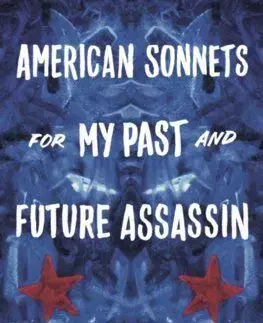 American Sonnets for My Past and Future Assassin - Terrance Hayes