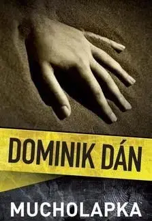 Mucholapka - Dominik Dán