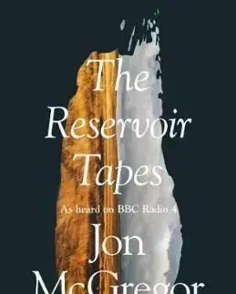 The Reservoir Tapes - Jon McGregor