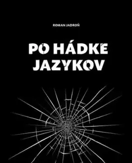 Po hádke jazykov - Roman Jadroň