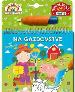 Čarovné pero: Na gazdovstve - Malgorzata Ewa Skibinska