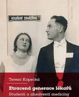 Ztracená generace lékařů - Tereza Kopecká
