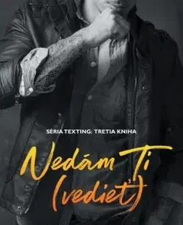 Texting 3: Nedám Ti (vedieť) - Teagan Hunter