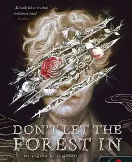 Don't Let the Forest In - Ne engedd be az erdőt! - C.G. Drews