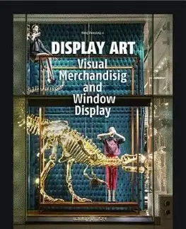 Display Art - Visual Merchandising and Window Display - Wang Shaoqiang