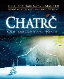 Chatrč, 4. vydání - William Paul Young