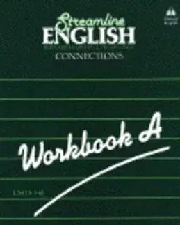 Streamline English Connections Workbook A - Peter Viney
