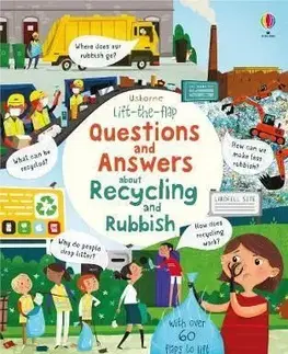 Lift-the-Flap Questions and Answers About Recycling and Rubbish - Katie Daynes