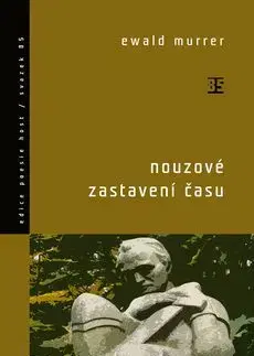 Nouzové zastavení času - Ewald Murrer