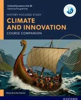 Oxford Resources for IB DP History: Climate and Innovation Course Book - Maria de la Paz Estevez
