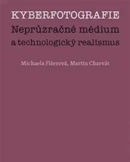 Kyberfotografie - Michaela Fišerová, Martin Charvát