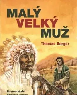Malý velký muž - Thomas Berger, Jan Hora