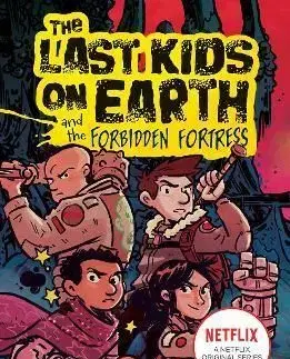 The Last Kids on Earth and the Forbidden Fortress - Max Brallier