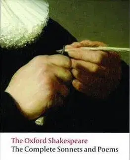 The Oxford Shakespeare: The Complete Sonnets and Poems (Oxford World´s Classics) - William Shakespeare
